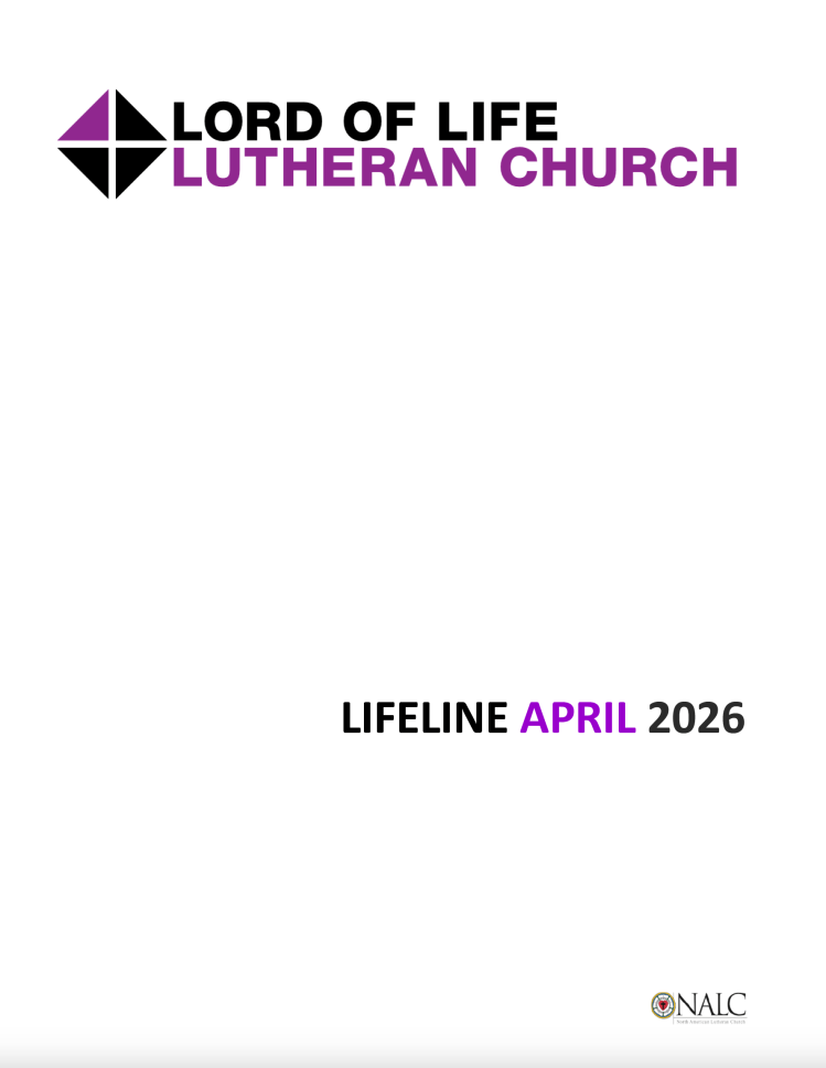 April 2026 Lord of Life Lutheran Church newsletter